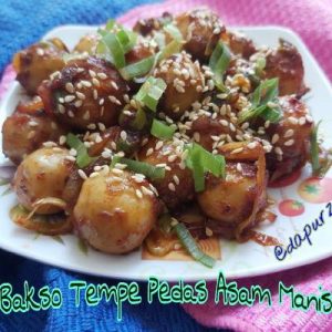 Resep 121》Bakso Tempe Pedas Asam Manis Anti Gagal