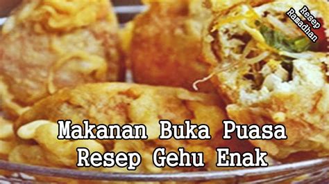 Resep Makanan Ringan Untuk Buka Puasa